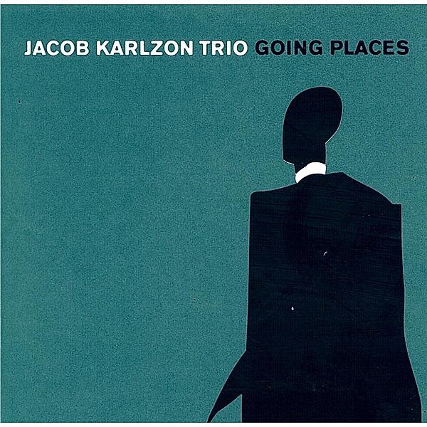 Going Places, Jacob Karlzon
