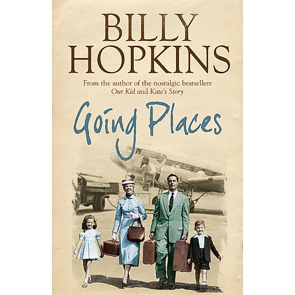 Going Places (The Hopkins Family Saga, Book 5) / Hopkins Family Saga Bd.5, Billy Hopkins