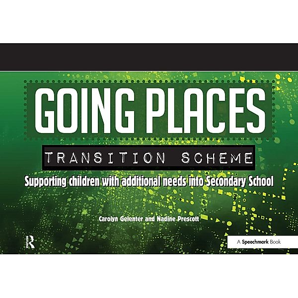 Going Places Transition Scheme, Carolyn Gelenter, Nadine Prescott