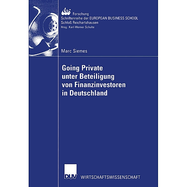 Going Private unter Beteiligung von Finanzinvestoren in Deutschland, Marc Siemens