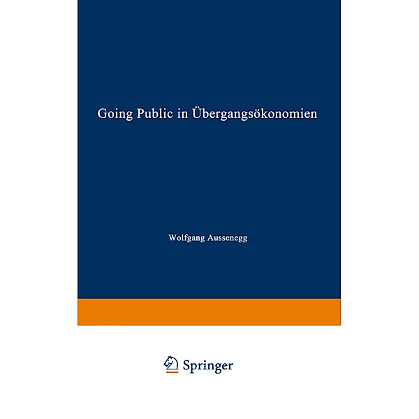Going Public in Übergangsökonomien, Wolfgang Aussenegg