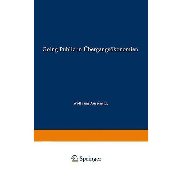 Going Public in Übergangsökonomien / Gabler Edition Wissenschaft, Wolfgang Aussenegg