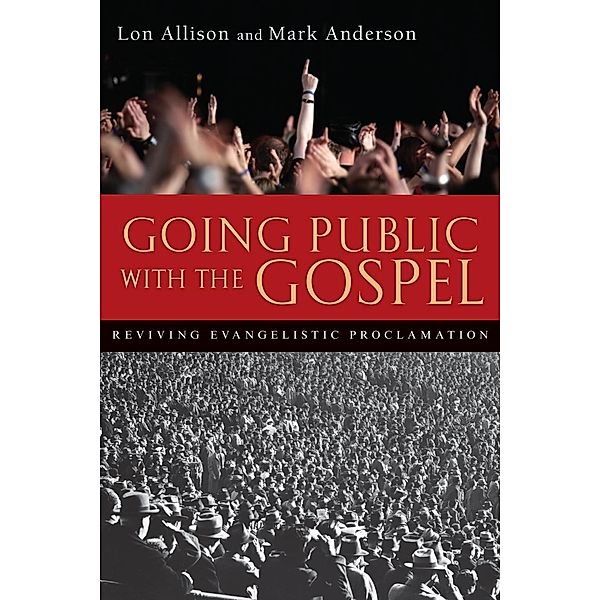 Going Public with the Gospel, Lon Allison