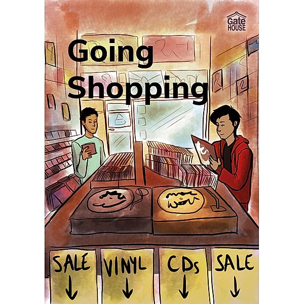 Going Shopping / Gatehouse Books, catherine White