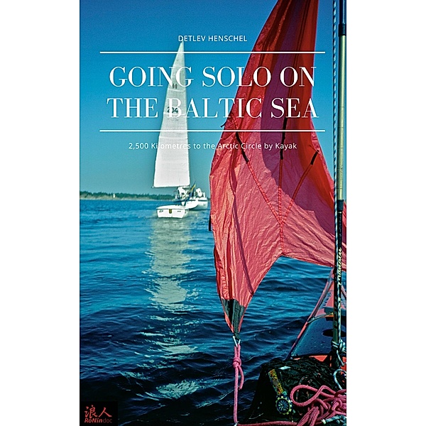 Going Solo on the Baltic Sea, Detlev Henschel