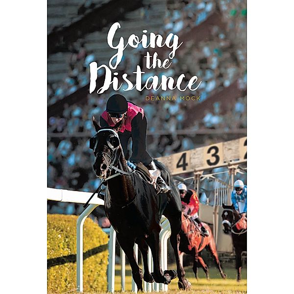 Going the Distance, Deanna Mock