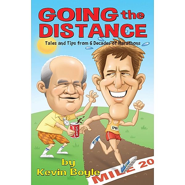 Going The Distance / Gatekeeper Press, Kevin Boyle