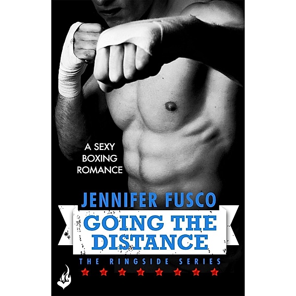 Going the Distance: Ringside 2 / Ringside Series, Jennifer Fusco