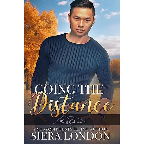 Going The Distance (The Men Of Endurance, #2) / The Men Of Endurance, Siera London