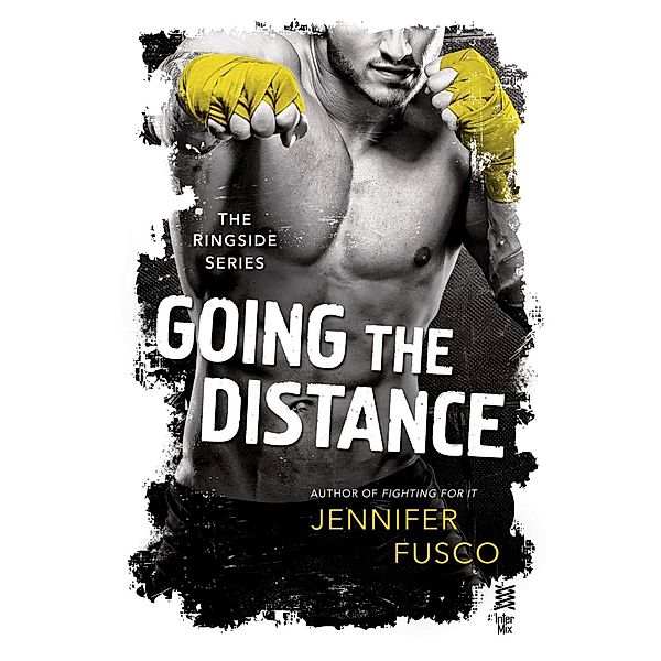 Going the Distance / The Ringside Series Bd.2, Jennifer Fusco