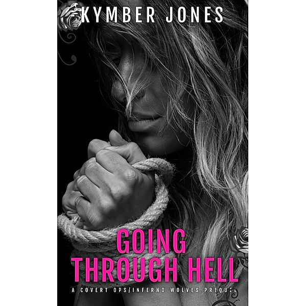 Going Through Hell, Kymber Jones
