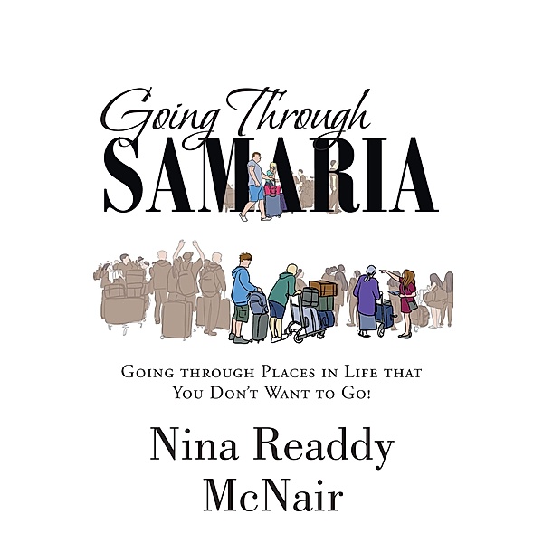 Going Through Samaria, Nina Readdy McNair