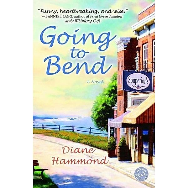 Going to Bend, Diane Hammond