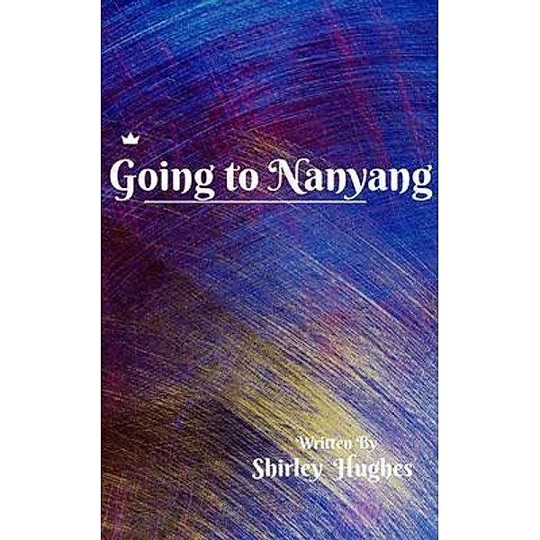 Going to Nanyang, Shirley Hughes