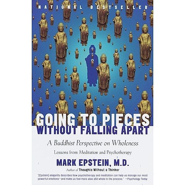 Going to Pieces Without Falling Apart, Mark Epstein