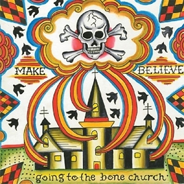 Going To The Bone Church (Vinyl), Make Believe