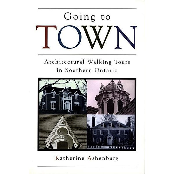 Going to Town, Katherine Ashenburg