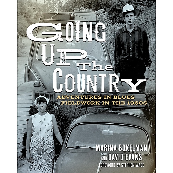 Going Up the Country / American Made Music Series, Marina Bokelman, David Evans