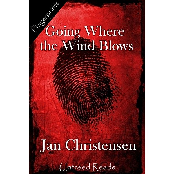 Going Where the Wind Blows / Untreed Reads, Jan Christensen