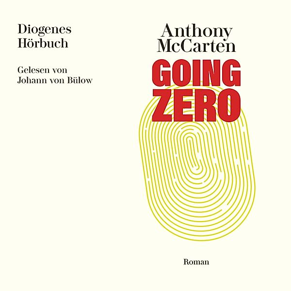 Going Zero, Anthony McCarten