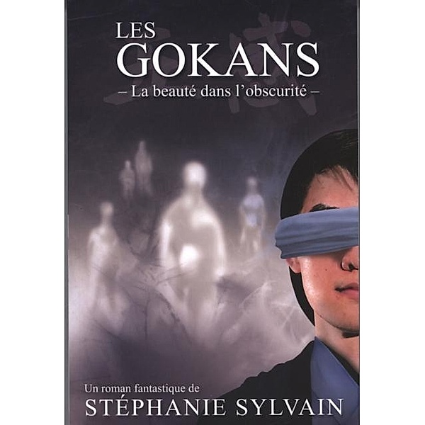 Gokans Les / Hors-collection, Stephanie Sylvain