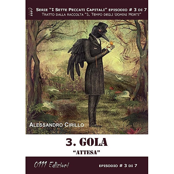 Gola. Attesa - Serie I Sette Peccati Capitali ep. 3 / I Sette Peccati Capitali Bd.3, Alessandro Cirillo