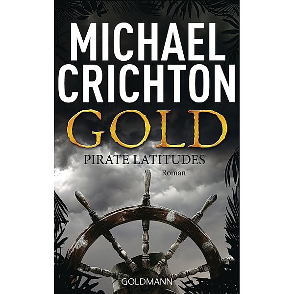 Gold, Michael Crichton