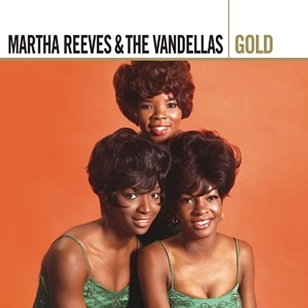 Gold, Martha & The Vandellas Reeves
