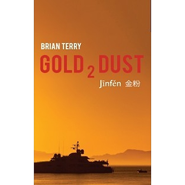 Gold 2 Dust, Brian Terry