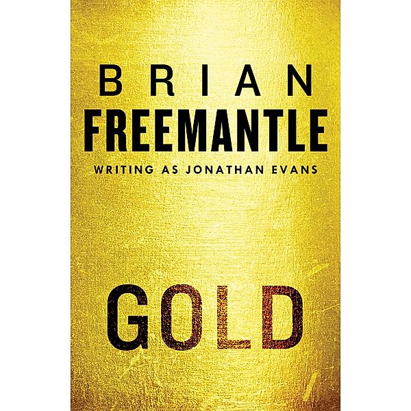 Gold, Brian Freemantle