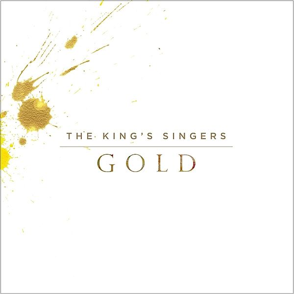 Gold, The King's Singers