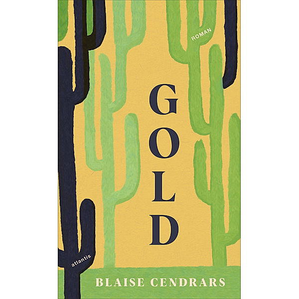 Gold, Blaise Cendrars