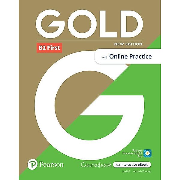 Gold 6e B2 First Student's Book with Interactive eBook, Online Practice, Digital Resources and App