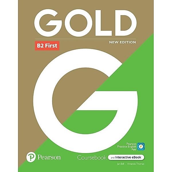 Gold 6e B2 First Student's Book with Interactive eBook, Digital Resources and App