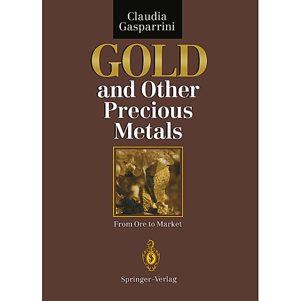 Gold and Other Precious Metals, Claudia Gasparrini