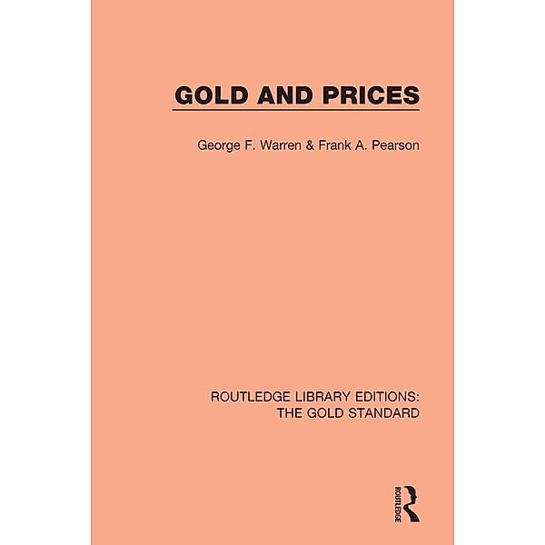 Gold and Prices, George F. Warren, Frank A. Pearson