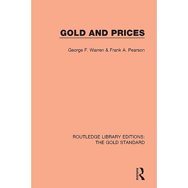 Gold and Prices, George F. Warren, Frank A. Pearson