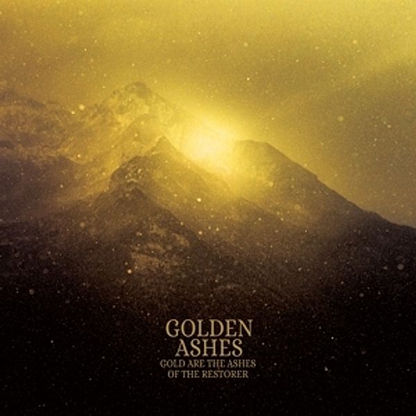 Gold Are The Ashes Of The Restorer (Vinyl), Golden Ashes