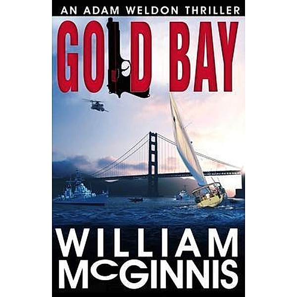 Gold Bay / Andrew Benzie Books, William McGinnis