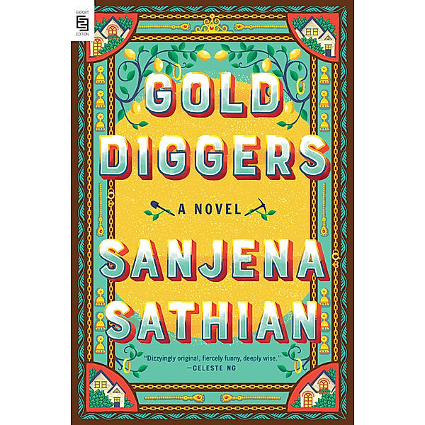 Gold Diggers, Sanjena Sathian