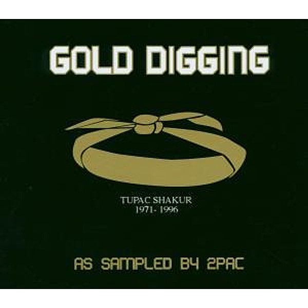 Gold Digging-As Sampled By 2pac, Diverse Interpreten