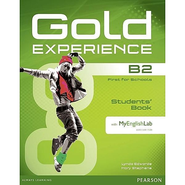Gold Experience B2 Students' Book with DVD-ROM and MyLab Pack, m. 1 Beilage, m. 1 Online-Zugang, Lynda Edwards, Mary Stephens
