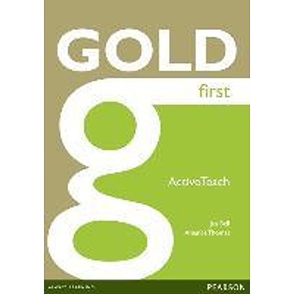 Gold First Active Teach. CD-ROM, Jan Bell, Amanda Thomas