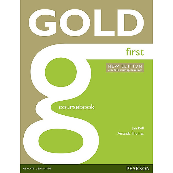 Gold first - Coursebook, Jan Bell, Amanda Thomas