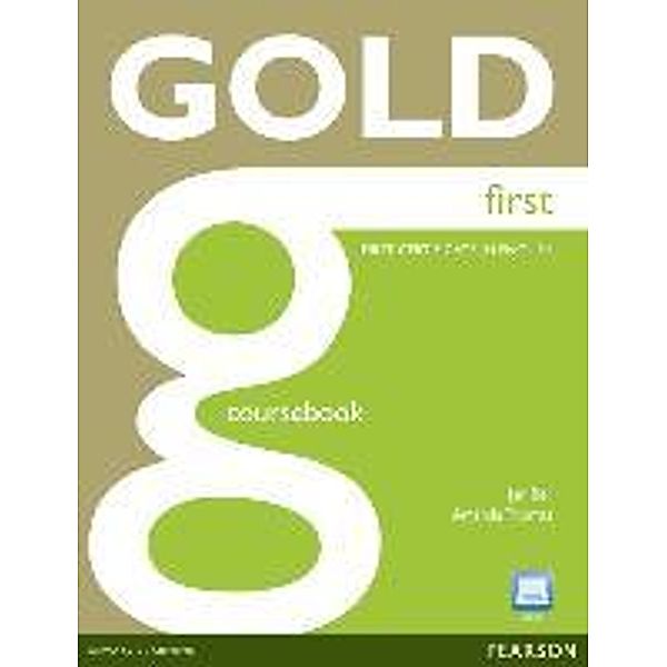 Gold First Coursebook (with Active Book CD-ROM), Jan Bell, Amanda Thomas