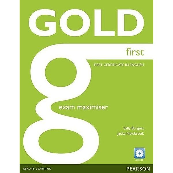 Gold First Exam Maximiser (no Key) and Audio CD, Jacky Newbrook, Sally Burgess