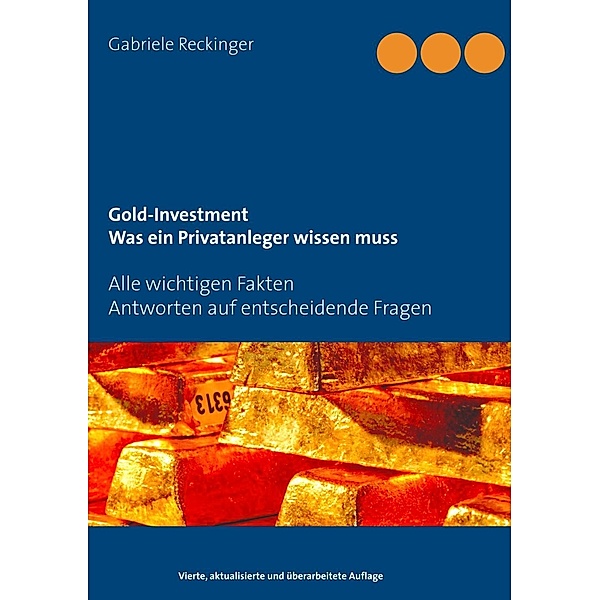 Gold-Investment Was ein Privatanleger wissen muss, Gabriele Reckinger
