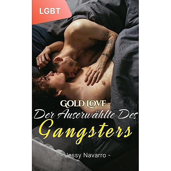 Gold Love - Der Auserwählte des Gangsters, Jessy Navarro