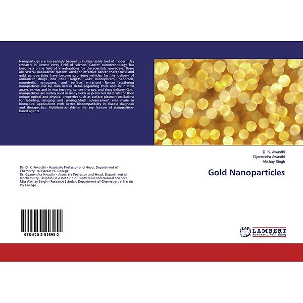Gold Nanoparticles, D .K. Awasthi, Gyanendra Awasthi, Akshay Singh
