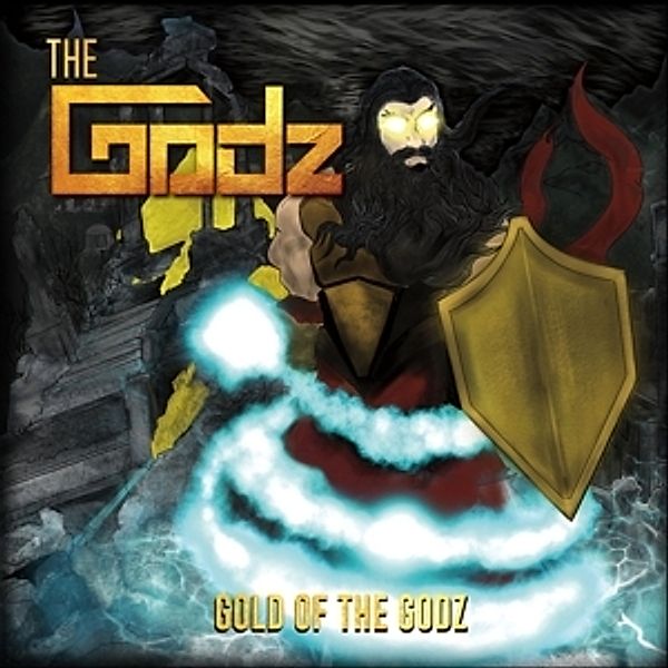 Gold Of The Godz, The Godz